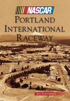 Portland International Raceway - Book  of the NASCAR Library Collection