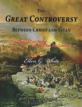 Paperback The Great Controversy Between Christ and Satan: The Conflict That Began, and Will End, All Conflicts (Magabook) Book