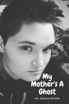 Paperback My Mother's A Ghost Book