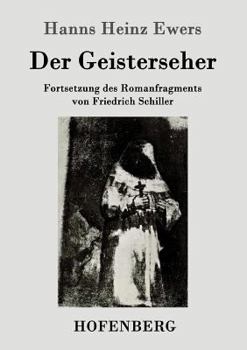 Paperback Der Geisterseher: Fortsetzung des Romanfragments von Friedrich Schiller [German] Book