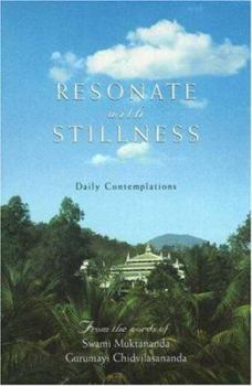 Paperback Resonate with Stillness: Daily Contemplations Book