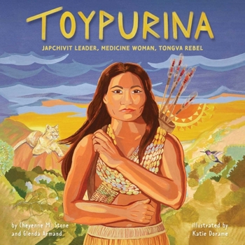 Hardcover Toypurina: Japchivit Leader, Medicine Woman, Tongva Rebel Book