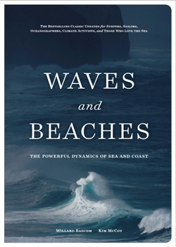 Hardcover Waves and Beaches: The Powerful Dynamics of Sea and Coast Book