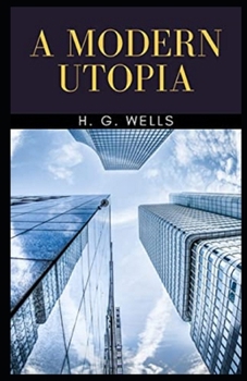 Paperback A Modern Utopia Illustrated Book