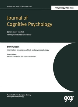 Hardcover Information Processing, Affect and Psychopathology: A Special Issue of the Journal of Cognitive Psychology Book