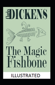 Paperback The Magic Fishbone Illustrated Book