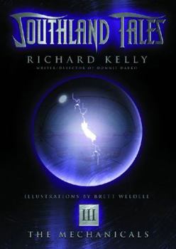The Mechanicals - Book #3 of the Southland Tales
