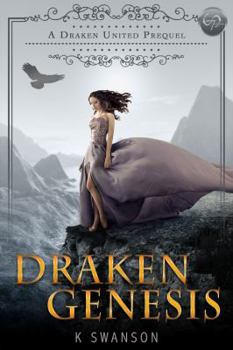 Draken Genesis - Book #1 of the Draken United