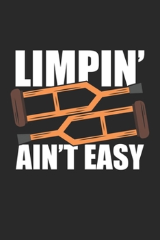 Limpin' Ain't Easy: Get Well Gifts Injury Surgery