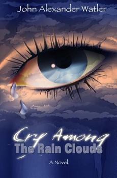 Cry Among The Rain Clouds: The Belize Detective