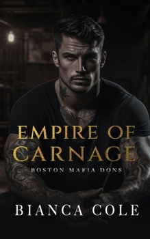 Paperback Empire of Carnage: A Dark Captive Mafia Romance Book