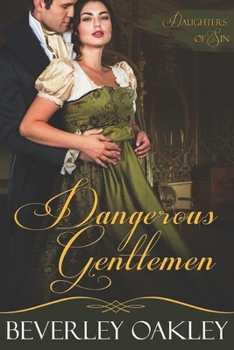 Dangerous Gentlemen - Book #2 of the Daughters of Sin