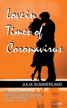 Paperback Love in Times of Coronavirus: Romance Book