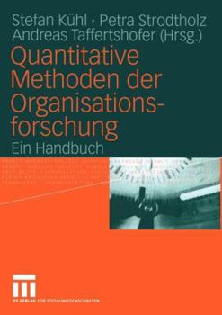 Paperback Quantitative Methoden Der Organisationsforschung: Ein Handbuch [German] Book