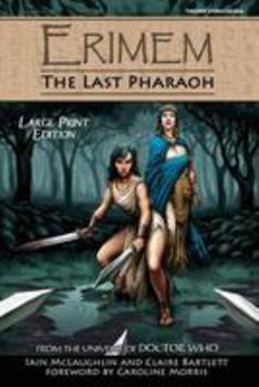 Paperback Erimem - The Last Pharaoh: Large Print Edition [Large Print] Book