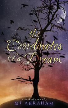 Paperback The Coordinates of a Dream Book