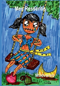 Paperback Mes Ressentis [French] Book