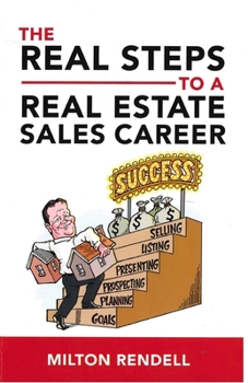 Paperback The Real Steps to a Real Estate Sales Career Book