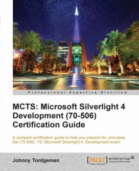 Paperback McTs: Microsoft Silverlight 4 Development (70-506) Certification Guide Book