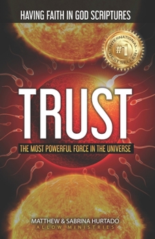 Paperback Trust: The Most Powerful Force in The Universe! Book
