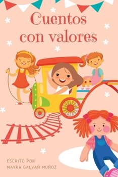 Paperback Cuentos con valores [Spanish] Book