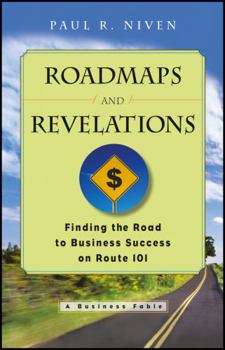 Paperback Roadmaps and Revelations: Finding the Road to Business Success on Route 101 Book