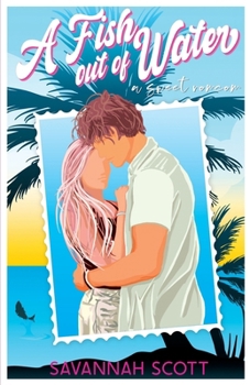 Paperback A Fish Out of Water: A sweet enemies-to-lovers romcom Book