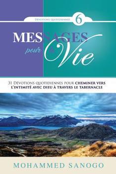 Paperback Messages pour la Vie - 6 [French] Book