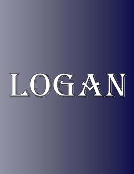 Paperback Logan: 100 Pages 8.5" X 11" Personalized Name on Notebook College Ruled Line Paper Book