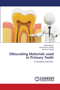 Paperback Obturating Materials used in Primary Teeth Book