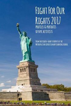 Paperback Fight For Our Rights 2017: Profiles & Portraits of NYC Activists Book