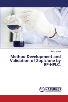 Paperback Method Development and Validation of Zopiclone by RP-HPLC. Book