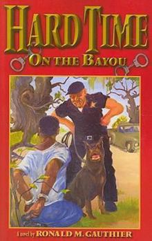 Paperback Hard Time on the Bayou Book