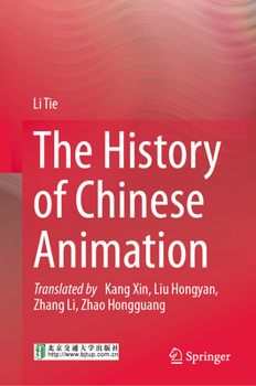 Hardcover The History of Chinese Animation Book