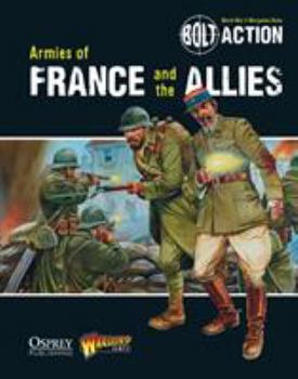 Bolt Action: Armies of France and the Allies - Book  of the Bolt Action