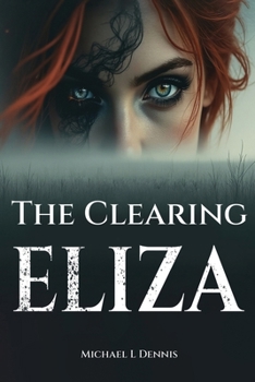 Paperback The Clearing Eliza Book