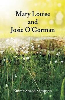 Mary Louise and Josie O'Gorman - Book #8 of the Bluebird Books