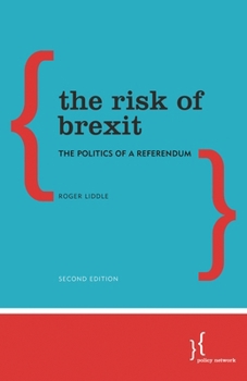 Paperback Risk of Brexit: The Politics of a Referendum Book