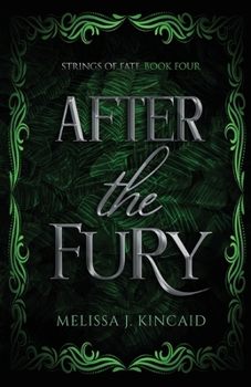 After The Fury - Book #4 of the Strings of Fate