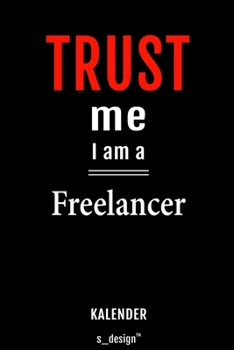 Kalender für Freelancer: Immerwährender Kalender / 365 Tage Tagebuch / Journal [3 Tage pro Seite] für Notizen, Planung / Planungen / Planer, Erinnerungen, Sprüche (German Edition)