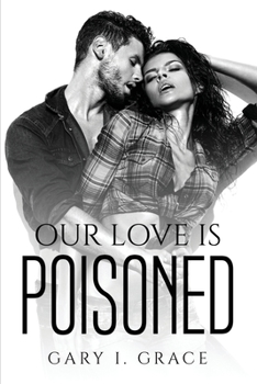 Paperback Our Love Is Poisoned Book