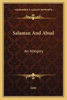 Paperback Salaman And Absal: An Allegory Book