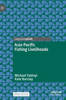 Hardcover Asia-Pacific Fishing Livelihoods Book