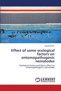 Paperback Effect of some ecological factors on entomopathogenic nematodes Book