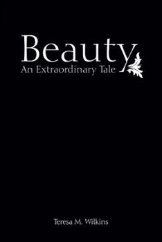 Paperback Beauty: An Extraordinary Tale Book