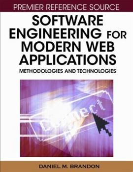 Software Engineering for Modern Web Applications: Methodologies and Technologies