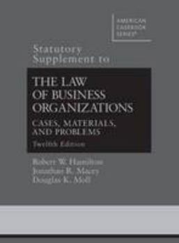 Hardcover The Law of Business Organizations, 12th, Statutory Supplement Book