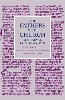 Questions on Aristotle's Categories - Book  of the Fathers of the Church Medieval Continuations
