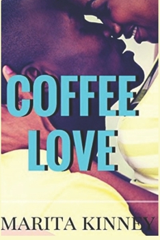 Paperback Coffee Love: African American Christian Romance Book