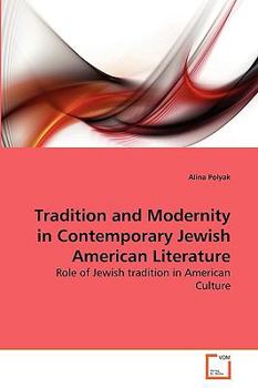Paperback Tradition and Modernity in Contemporary Jewish American Literature Book